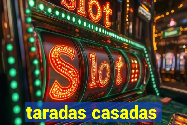 taradas casadas